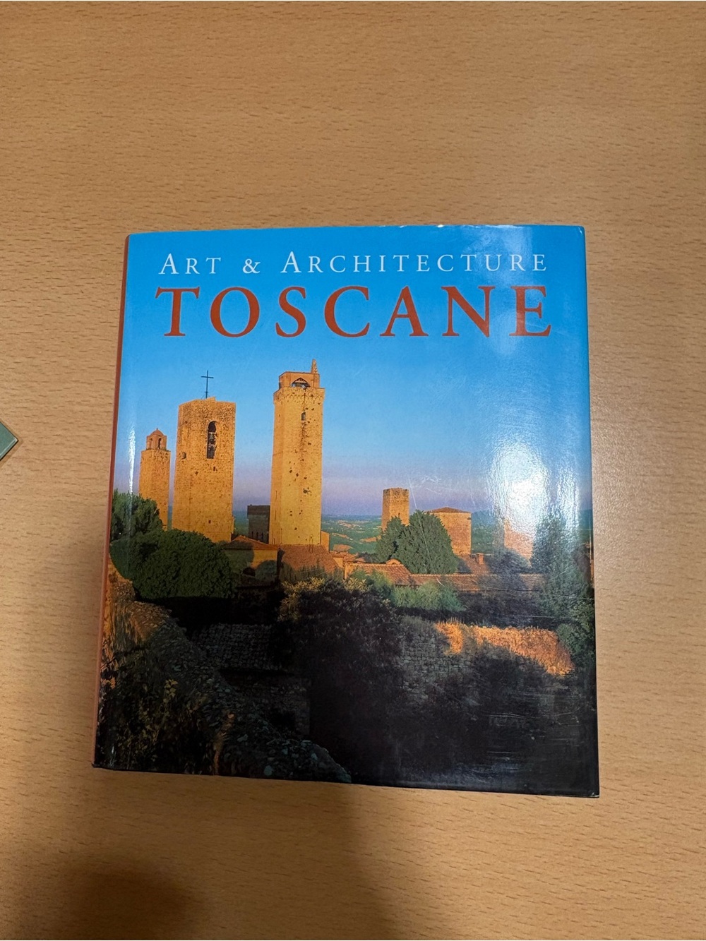 Toscane: Art & Architecture Hardcover Book - Blue Cover